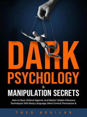 cover image of Dark Psychology and Manipulation Secrets